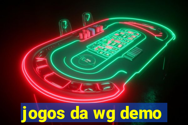 jogos da wg demo